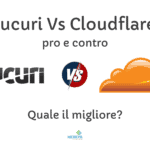 Sucuri Vs Cloudflare: pro e contro - Quale il migliore?