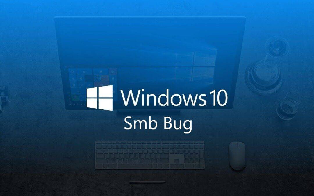 Windows 10 Smb Bug