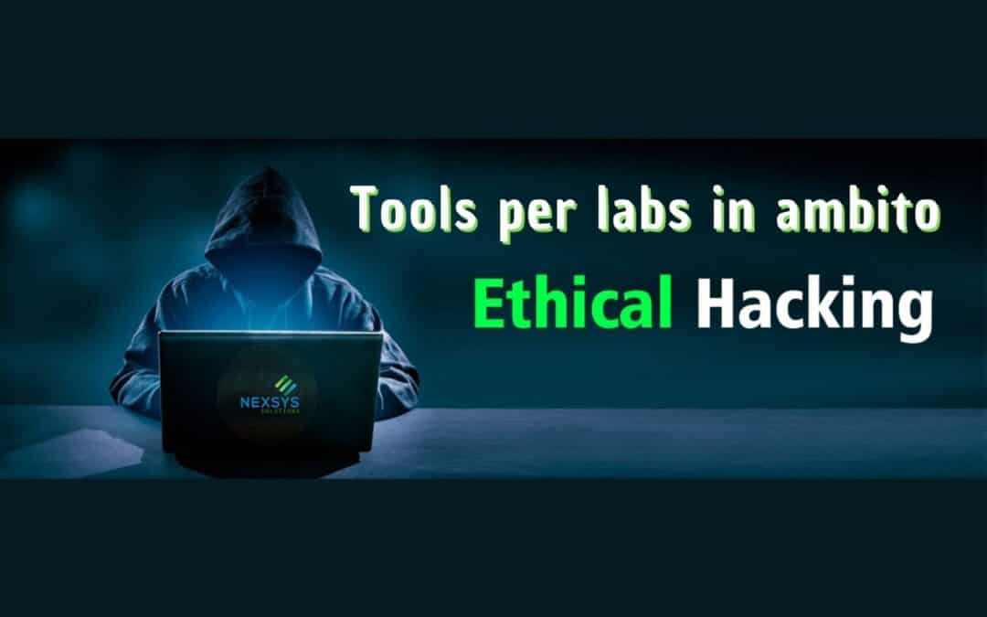 Tools per labs in ambito Ethical Hacking