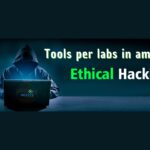Tools per labs in ambito Ethical Hacking