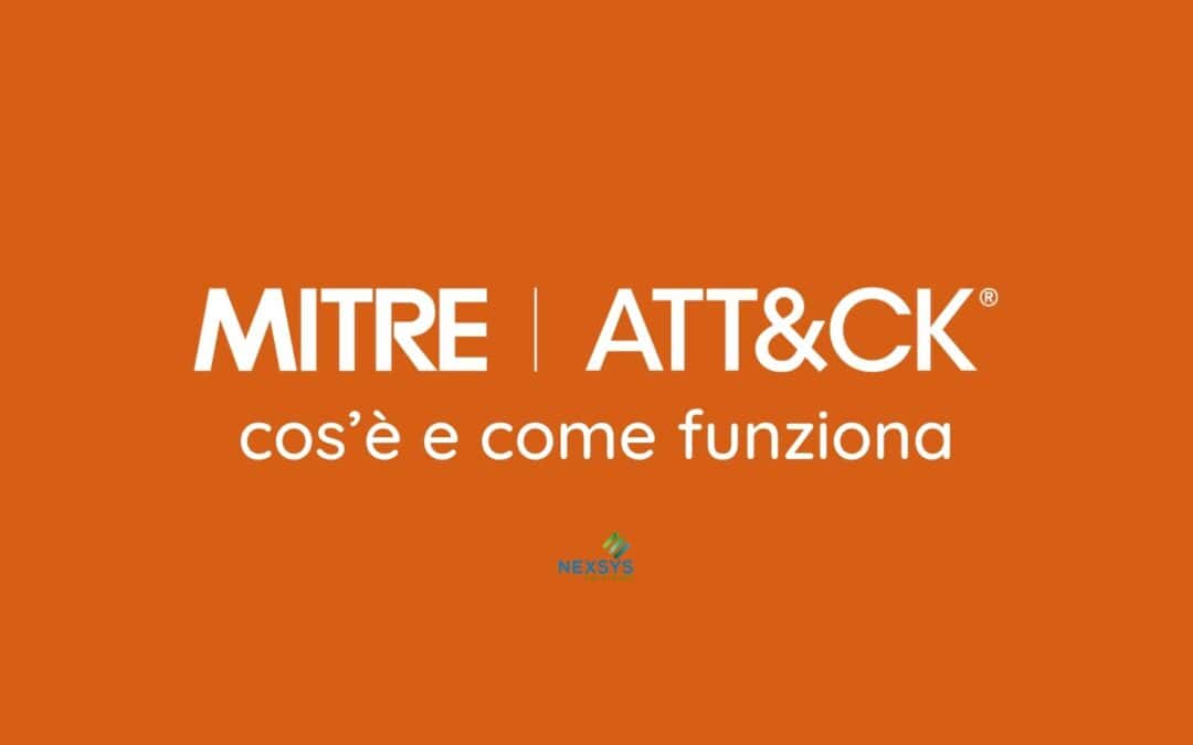 MITRE ATT&CK: cos’è e come funziona