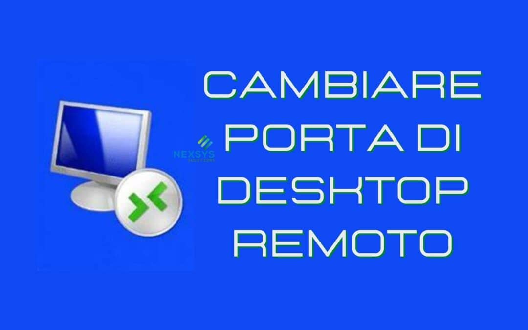 Cambiare porta di desktop remoto