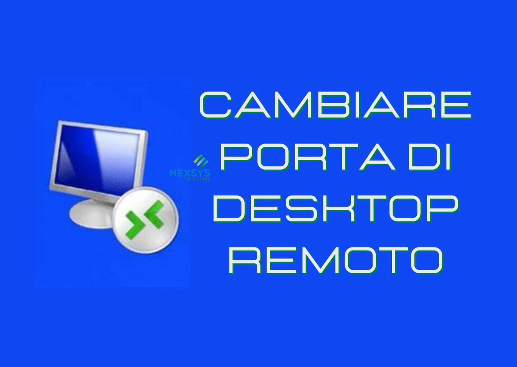 Cambiare porta di desktop remoto