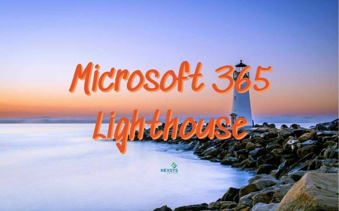 Microsoft 365 Lighthouse