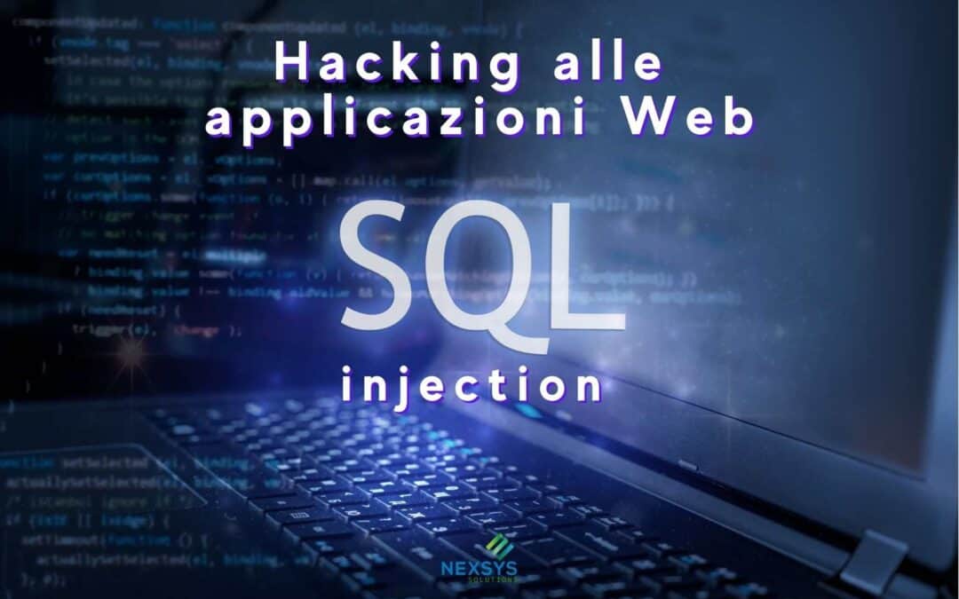 SQL injection: hacking alle applicazioni Web