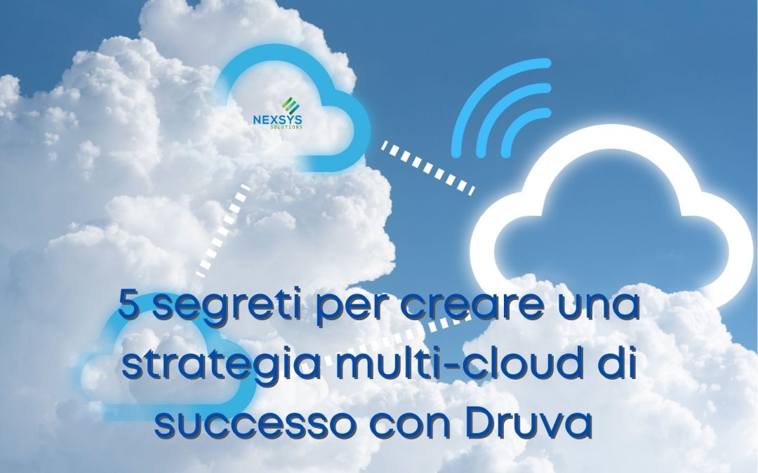 5 segreti per creare una strategia multi-cloud di successo con Druva