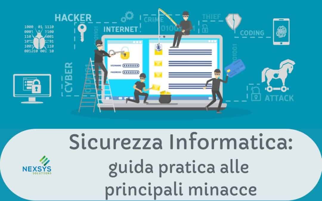 La sicurezza informatica: guida pratica alle principali minacce