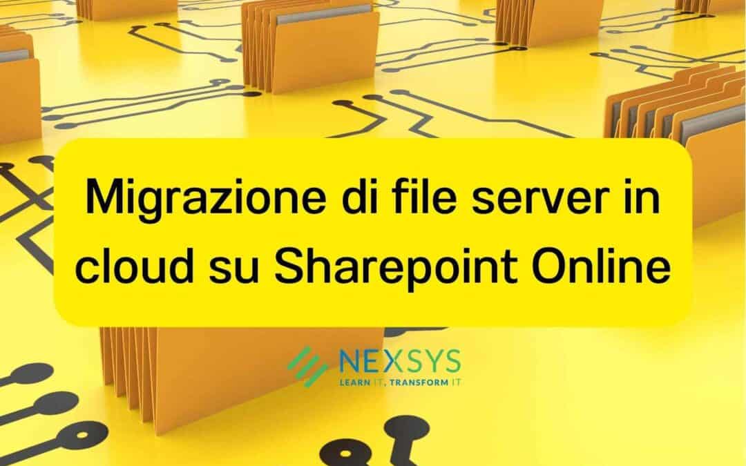 Migrazione di file server in cloud su Sharepoint Online