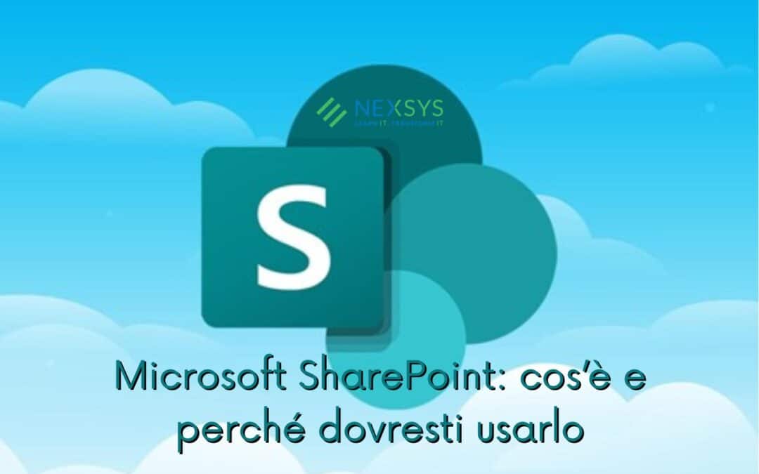 Microsoft SharePoint: cos’è e perché dovresti usarlo