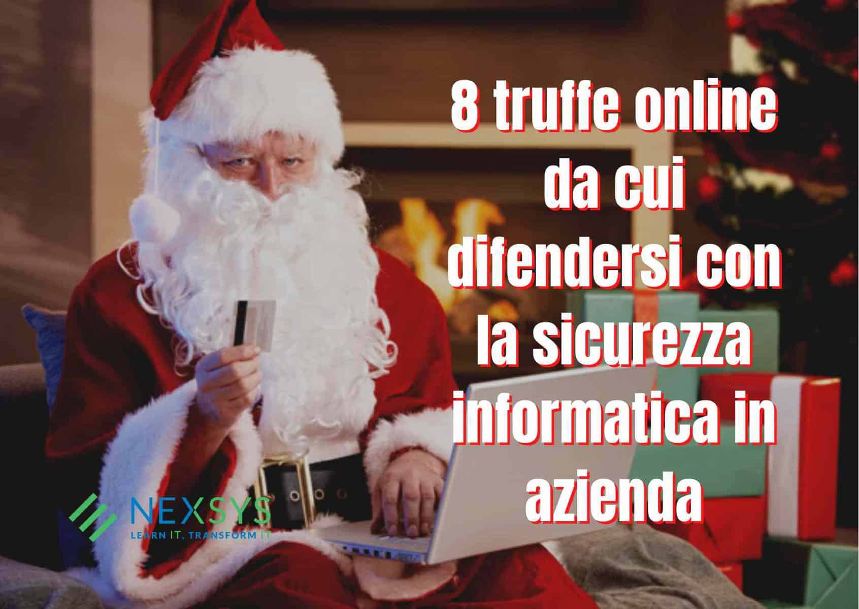 8 truffe online da cui difendersi con la sicurezza informatica in azienda