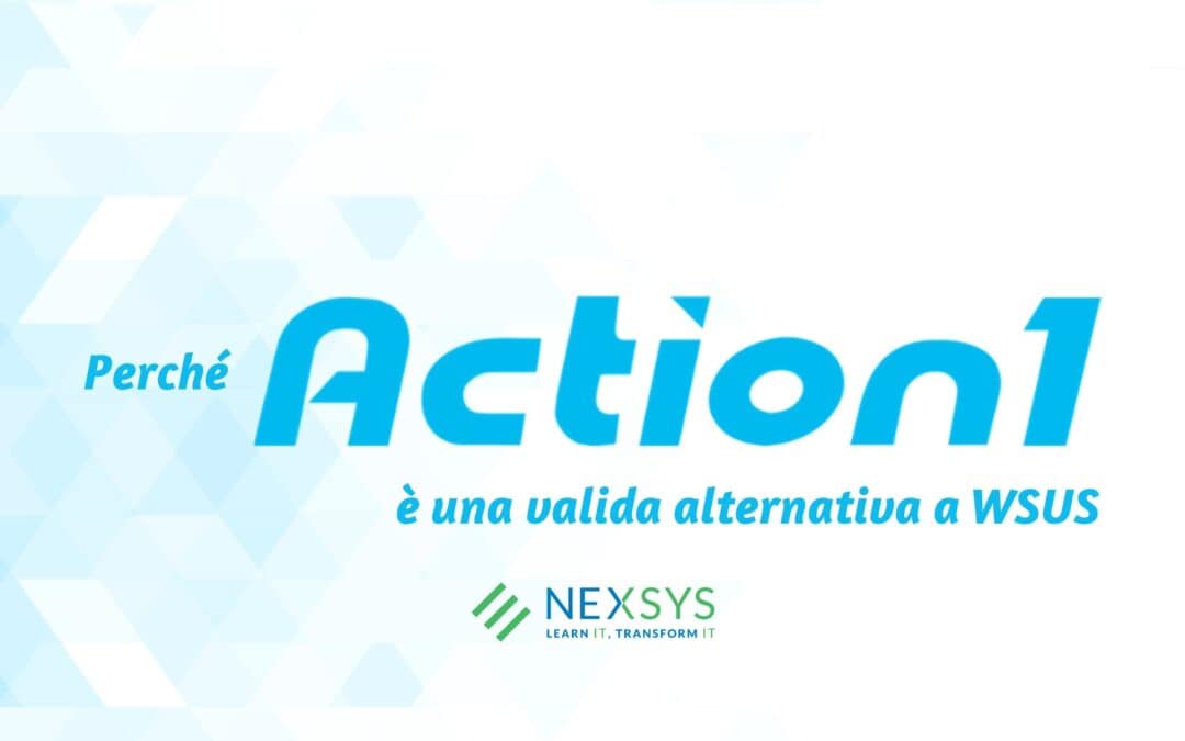 Perché Action1 è una valida alternativa a WSUS