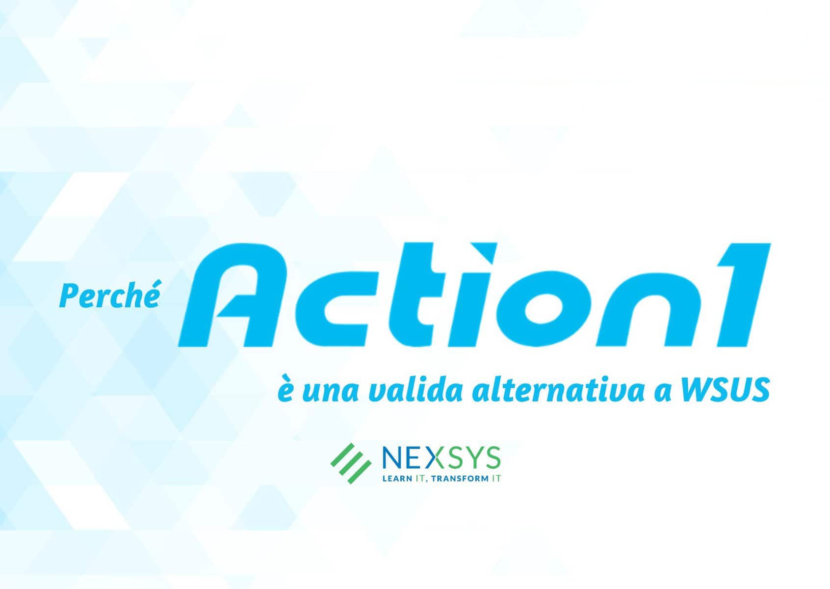 Action1: alternativa cloud-native a WSUS per il patch management