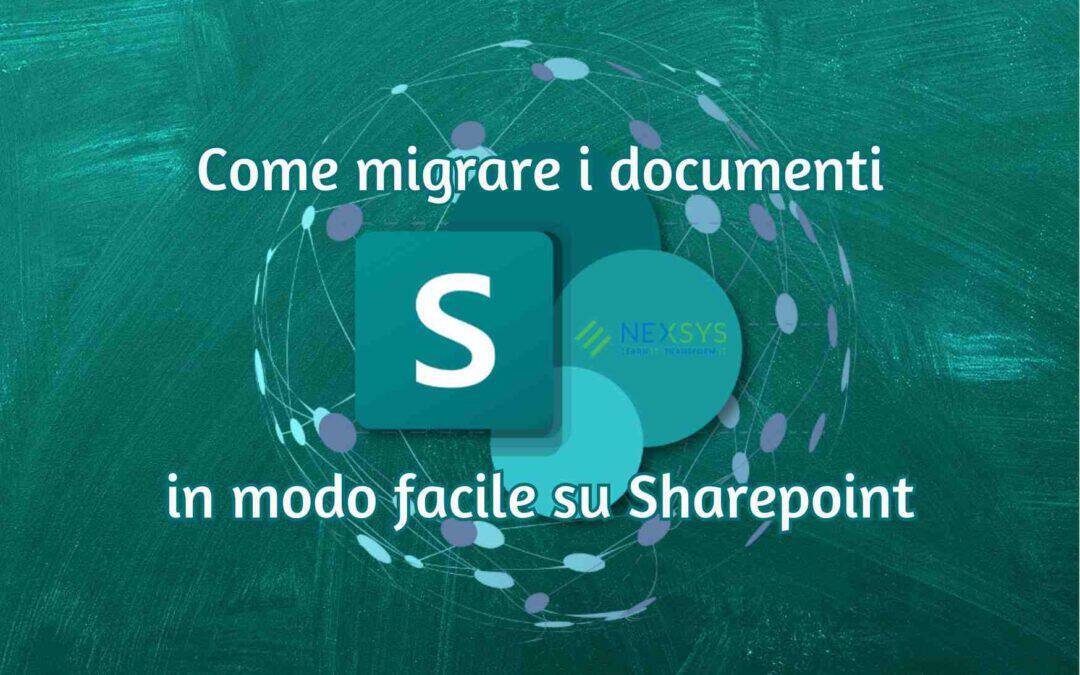 Come migrare i documenti in modo facile su Sharepoint