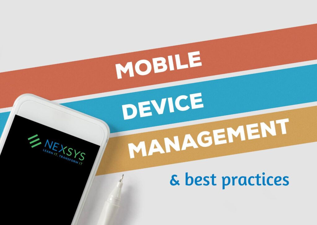 MDM Mobile Device Management & Best practices