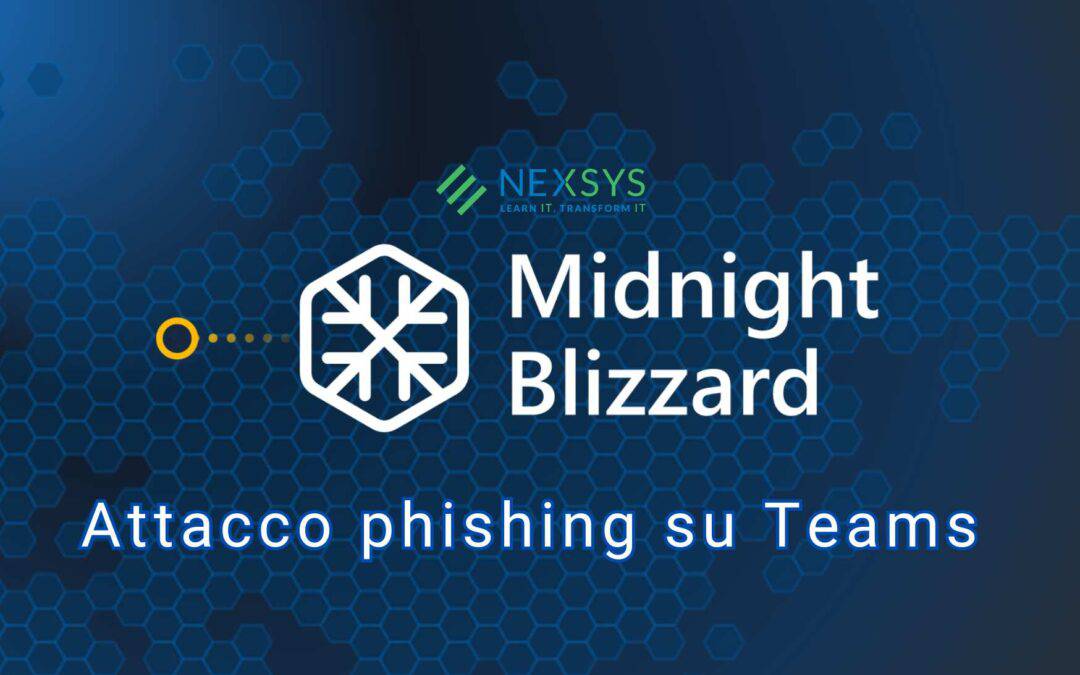 Attacco phishing su Teams di Midnight Blizzard