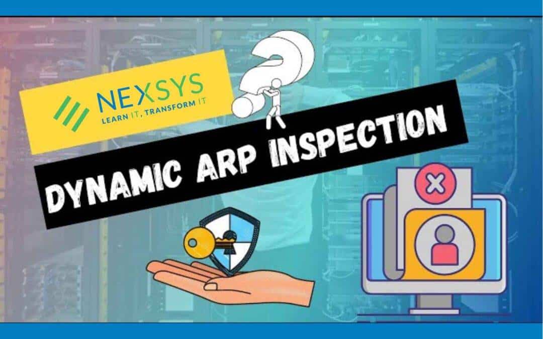 Aumentare la sicurezza di rete con Dynamic ARP Inspection: una prospettiva integrata