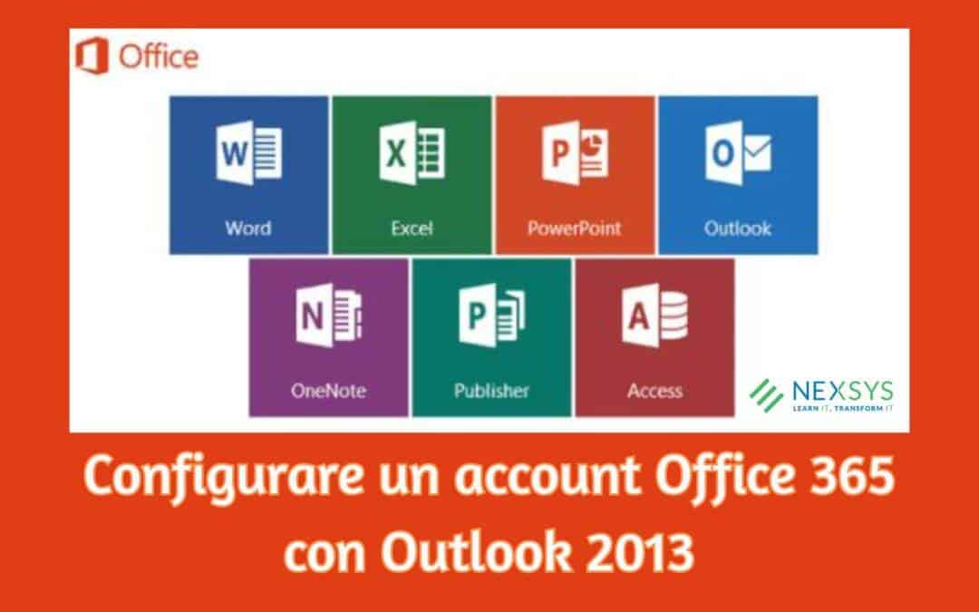 Configurare un account Office 365 con Outlook 2013