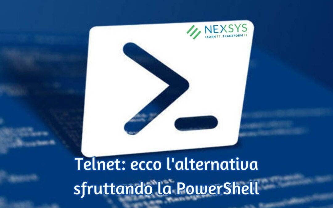 Telnet: ecco l’alternativa sfruttando la PowerShell