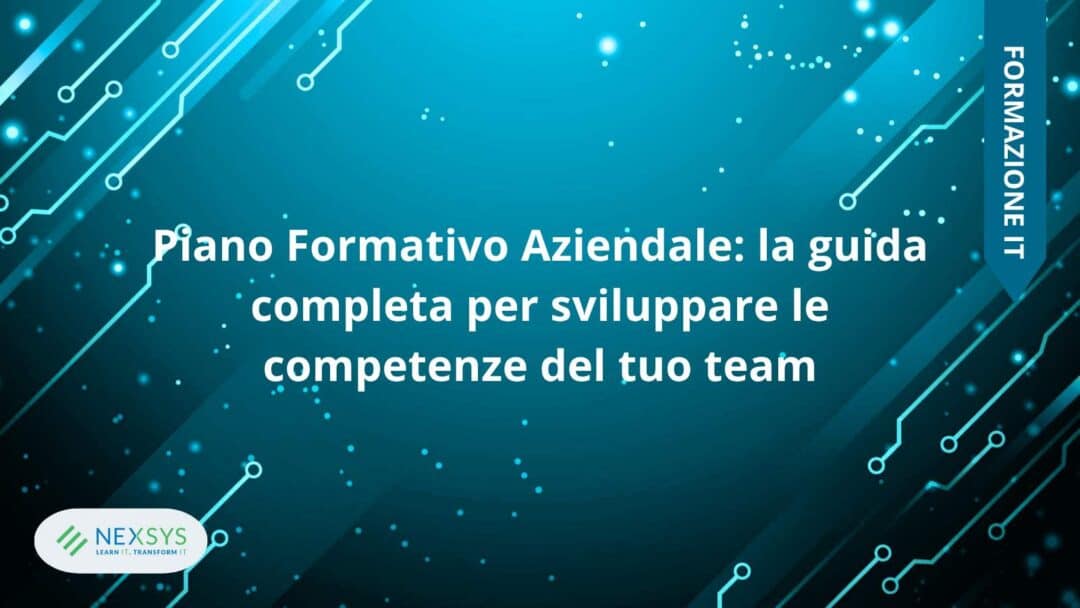 Piano formativo aziendale: come costruirlo, modello da scaricare ed esempi