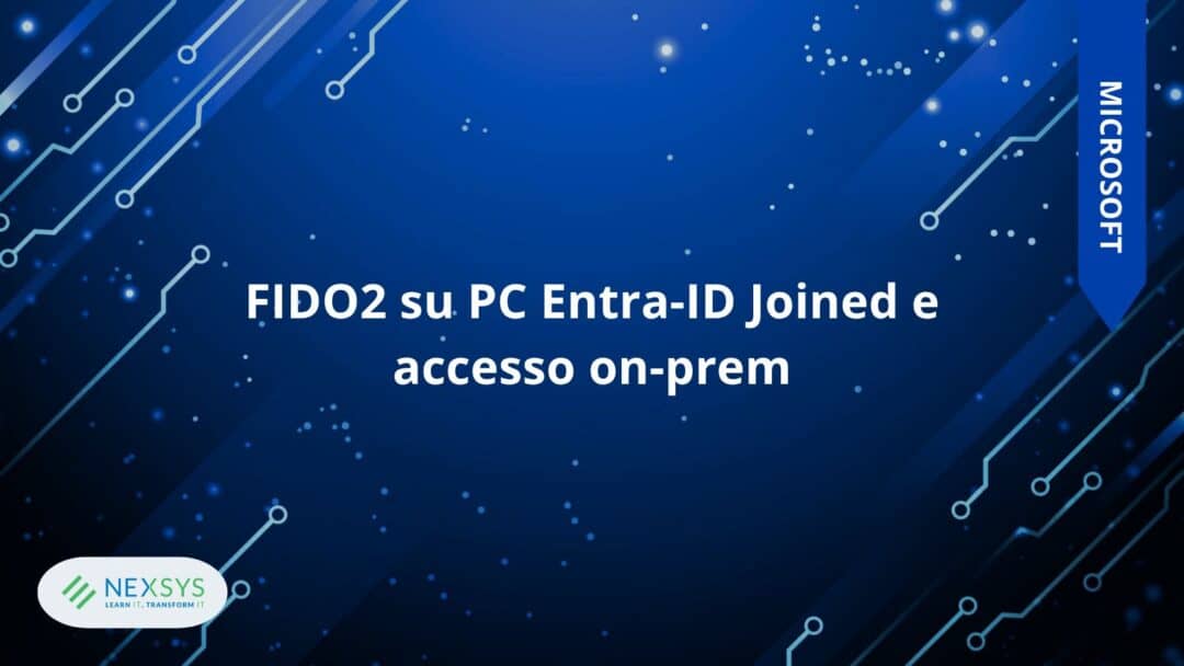 FIDO2 su PC Entra-ID Joined e accesso on-prem