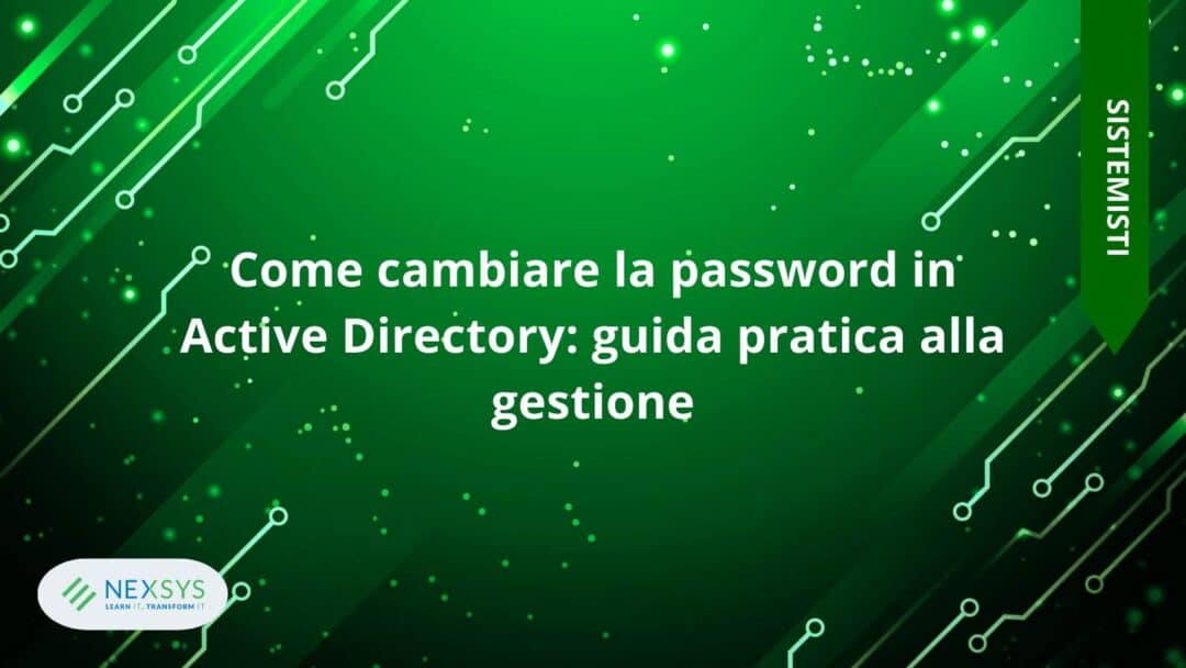 Come cambiare la password in Active Directory: guida pratica alla gestione
