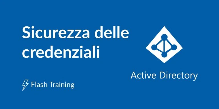 corso sicurezza delle credenziali in active directory sicurezza delle credenziali in active directory